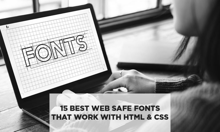 Web Safe Fonts - How to save your website aesthetics